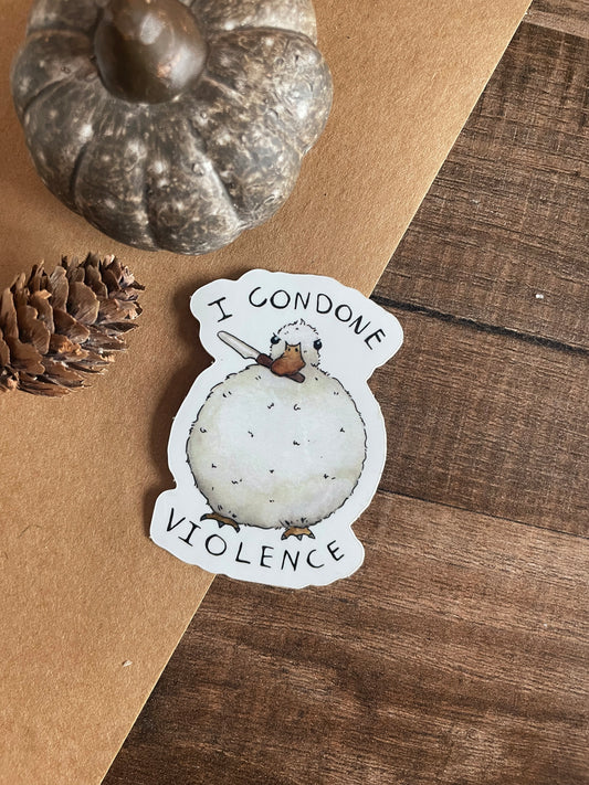 I Condone Violence - Sticker